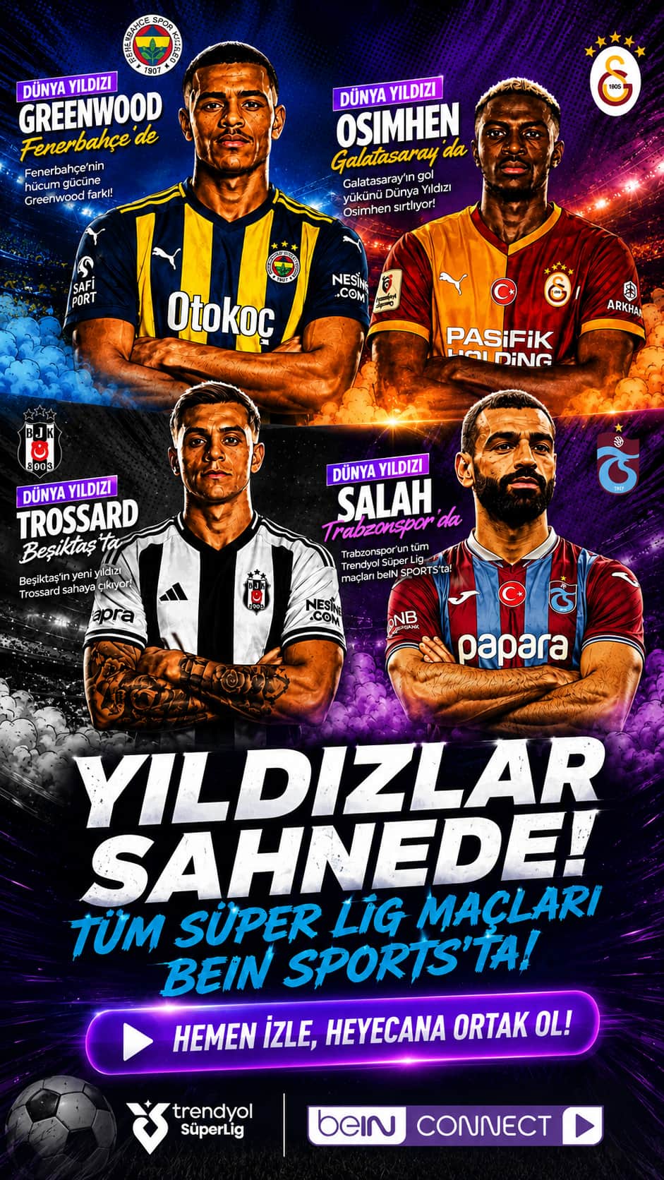 Yıldızlar Sahnede — Tüm Süper Lig maçları beIN Sports'ta
